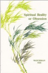 Spiritual Reality or Obsession