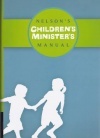 Nelson's Children's Minister's Manual