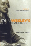 John Wesley's Teachings - Christ & Salvation 