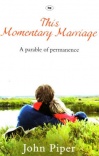 This Momentary Marriage