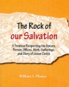 The Rock of Our Salvation