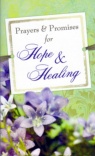 Prayers & Promises for Hope & Healing