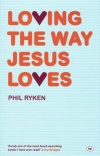 Loving the Way Jesus Loves