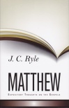 Expository Thoughts on the Gospels - Matthew (Hardback)