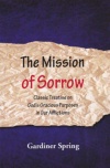 The Mission of Sorrow, Classics Edition