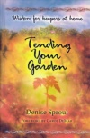 Tending Your Garden