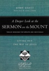 A Deeper Look at the Sermon on the Mount