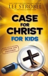 The Case for Christ for Kids