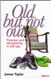 Old, But Not Out!
