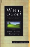 WHY O GOD ?: Suffering and Disability in the Bible and the Church