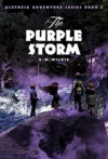 The Purple Storm, Aletheia Adventure Series