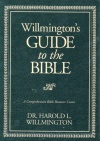 Willmington's Guide to Bible 