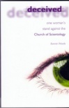 Deceived: One Woman's stand against the Church of Scientology