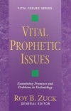 Vital Prophetic Issues