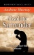 Absolute Surrender, A Call to Radical, Spirit-filled Christianity