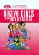 Brave Girls: 365 Day Devotional, Hardback Edition