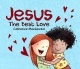 Jesus the Best Love - Board Book