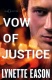 Vow of Justice, Blue Justice Series #4