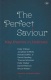 The Perfect Saviour: Key Themes in Hebrews