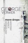 More Drops - Mystery, Mercy, Messiology