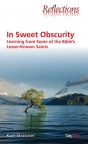 In Sweet Obscurity - Learning from Some of the Bible&rsquo;s Minor Characters 
