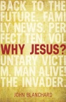 Why Jesus? What Makes Him Unique?