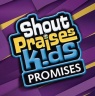CD - Shout Praises Kids, Promises