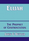 Elijah - The Prophet of Confrontation - CCS - BBS