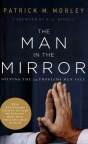 The Man in the Mirror: Solving the 24 Problems Men Face