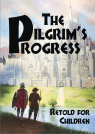 The Pilgrim's Progress, Retold for Children