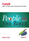 Caleb - People in the Bible 
