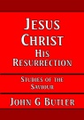 Jesus Christ, His Resurrection - CCS - SOTS