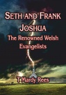 Seth Joshua & Frank Joshua - Renowned Evangelists