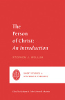 The Person of Christ: An Introduction - SSTS