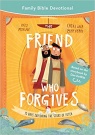 The Friend Who Forgives Family Bible Devotional: 15 Days Exploring the Story of Peter - Devotions on the cross and forgiveness, for Lent and Easter - ESR