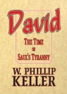 David: The Time of Saul’s Tyranny - CCS