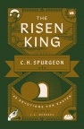 The Risen King: 40 Devotions for Easter from C H Spurgeon - ESR
