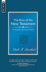 Flow of the New Testament: A Book-by-Book Guide to the New Testament - Mentor