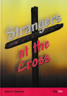 Strangers at the Cross