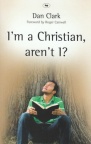 I'm a Christian, Aren't I? 