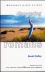 Discovering Romans - Crossway Bible Guide