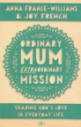 Ordinary Mum, Extraordinary Mission