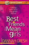 Talking with Your Daughter About Best Friends and Mean Girls