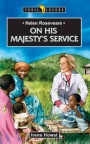 On His Majesty's Service: Helen Roseveare - Trailblazers