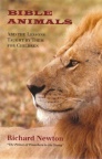 Bible Animals - And Lessons Taught for Children