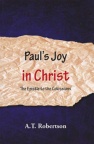 Paul's Joy in Christ: Colossians - CCS