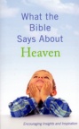 What the Bible Says About Heaven