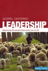 Gospel Centred Leadership